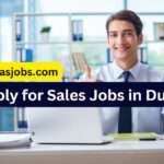 Apply for Sales Jobs in Dubai: A Path to Success