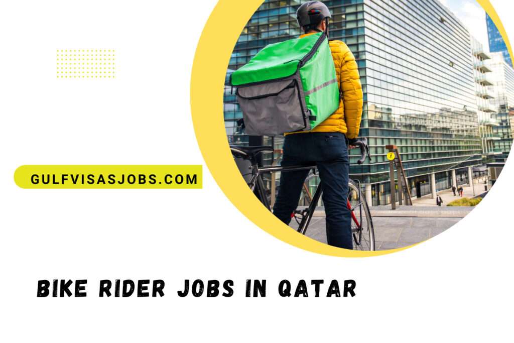 Bike Rider Jobs in Qatar: Your Growth in 2023